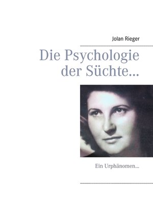 cover image of Die Psychologie der Süchte...